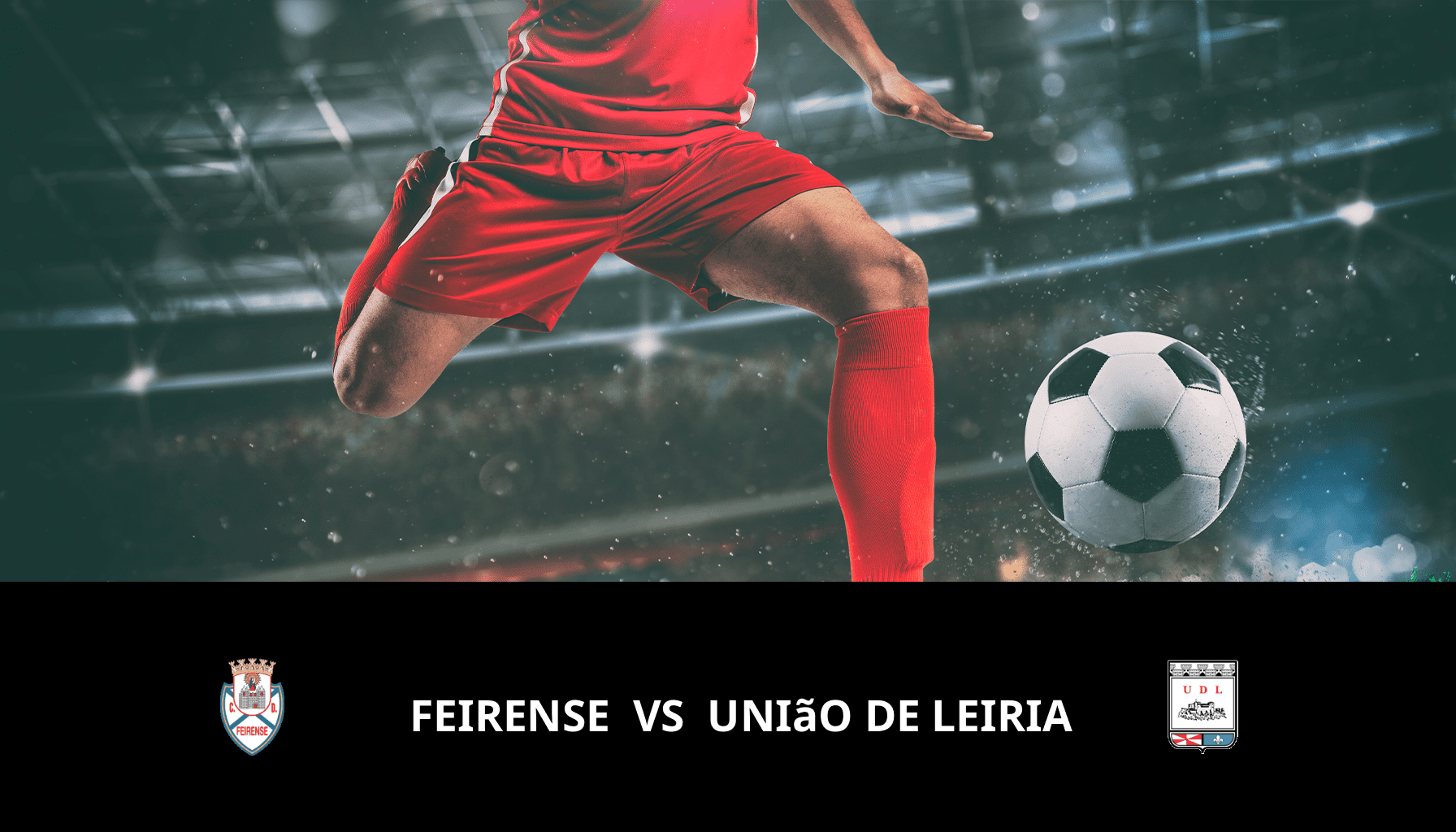 Previsione per Feirense VS União de Leiria il 04/05/2024 Analysis of the match